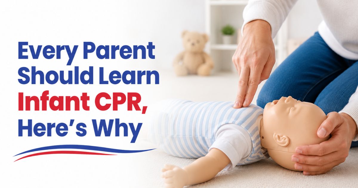 Every Parent Should Learn Infant CPR – Here’s Why